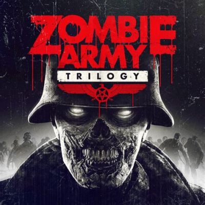 Zombie Army Trilogy - Ruudilla Räyhäävä Zombipartio ja Kuumia Tulitaisteluita!